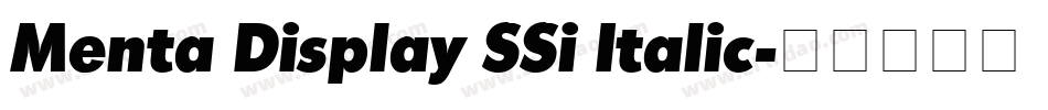 Menta Display SSi Italic字体转换